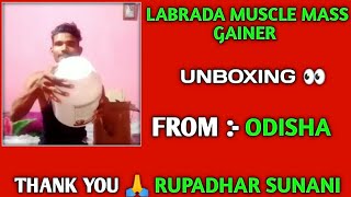 Labrada muscle mass gainer unboxing from odisha  Labrada gainer unboxing  weight gaining [upl. by Rrats]