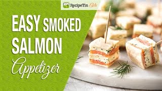 Smoked Salmon Bites [upl. by Weidner901]