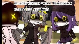 ‼️murder drones uzi n Tessa react to episode 7 and random videos‼️  nuzi cringe  bad designs [upl. by Horter]