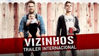 Vizinhos  Trailer Oficial RB Legendado [upl. by Aruabea680]