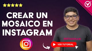 Cómo Crear un MOSAICO DE FOTOS en tu Instagram  🖼️​ Tutorial Actualizado 🖼️​ [upl. by Aldrich]