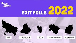 Exit Poll Results 2022  Uttar Pradesh Punjab Goa Uttarakhand and Manipur  The Quint [upl. by Ramu]