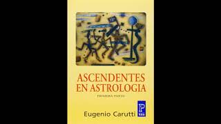 ASCENDENTES EN ASTROLOGIA  EUGENIO CARUTTI  DESCARGA LIBRO DE ASTROLOGIA   ZOMBIE OMG [upl. by Dnaleel]