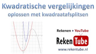 kwadratische vergelijkingen oplossen met kwadraatafsplitsen [upl. by Idihsar]