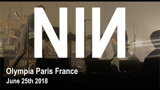 NINE INCH NAILS Live Full Concert 4K  Olympia Paris France June 25th 2018 [upl. by Ettelrac461]