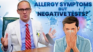 The Mystery of Allergy Symptoms with Negative Tests [upl. by Sol]