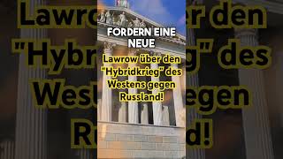 Lawrow über den quotHybridkriegquot des Westens gegen Russland [upl. by Tiffanie]