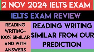 2 NOV IELTS EXAM REVIEW READING LISTENING ANSWERS [upl. by Minor629]