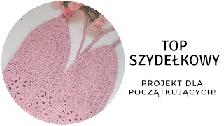 Szydełkowana bluzka top dla początkujących  projekt na lato krok po kroku [upl. by Columbus]