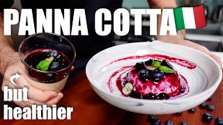 A HEALTHIER Panna Cotta Recipe  Italian Desserts [upl. by Pangaro]