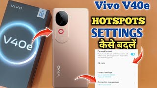 How To Change Hotspot password in Vivo V40e  Vivo V40e में Hotspot Data Limit कैसे लगाएं [upl. by Eniamsaj221]