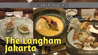 CERITANYA DINNER DI HOTEL MEWVAH THE LANGHAM JAKARTA [upl. by Natalya154]