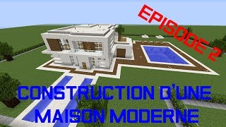 2  Construction dune Maison Moderne  Minecraft  Episode 2  TheBillBossful [upl. by Anehs]