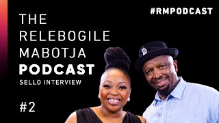 Episode 2 Of The Relebogile Mabotja Podcast [upl. by Turro]