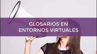 Creación de Glosarios en Entornos Virtuales Castro Carazo [upl. by Adelia]