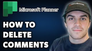 How to Delete Comments in Microsoft Planner Full 2024 Guide [upl. by Norman]