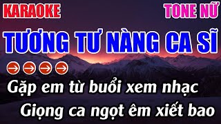 Tương Tư Nàng Ca Sĩ Karaoke Tone Nữ  Am  Karaoke 9999  Beat Mới [upl. by Nyleimaj834]