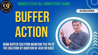 109 Buffer ActionHow buffer solution maintain the pH of the solution Nmdcat etea amp competitive ex [upl. by Yrtnahc491]