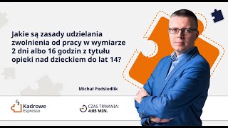 Jakie są zasady udzielania zwolnienia [upl. by Xaviera]