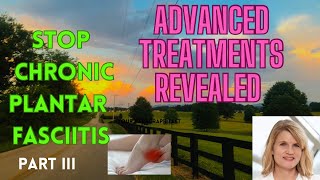 Stop Plantar Fasciitis For Good Advanced Evidencebased Treatments part III [upl. by Esinaej]