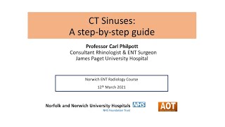 Rhinology  CT Sinuses A stepbystep guide  Prof Carl Philpott [upl. by Airemahs]