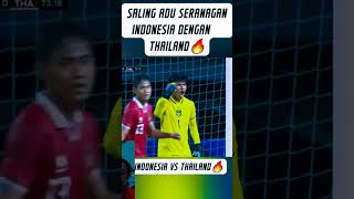 Saling Adu Serangan Timnas Vs Thailand [upl. by Mame]