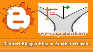 How to redirect Blogger blog to another website url automatically [upl. by Adniuqal]