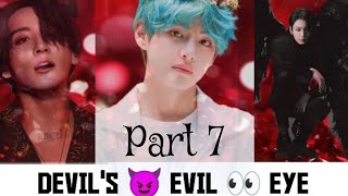 Devils evil 👀eye part 7 jungkooks entry in Taes life againbts taekook ff boybandfandom [upl. by Ardnekahs706]