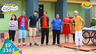 Taarak Mehta Ka Ooltah Chashmah  Episode 2363  Full Episode [upl. by Assira]