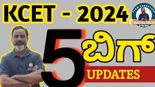 5 Big updates by KEA  New changes  KCET 2024 never miss [upl. by Nossyla]