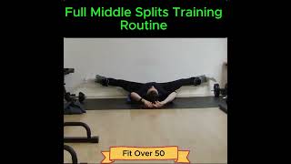 My Complete Middle Splits Training At 50 Plus  Flexibility Routine amp Mobility [upl. by Manfred]