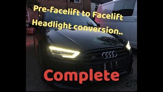 I facelifted  retrofitted my Audi S3 8v Headlights to the FL Version amp THEY WORK [upl. by Nueovas]