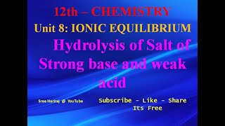 Hydrolysis of Salt of Strong base and weak acid  in Tamil  12th Chemistry [upl. by Salchunas]