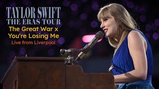 Taylor Swift  The Great War x Youre Losing Me Live from Liverpool The Eras Tour [upl. by Capello792]