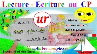 Français CP  Apprendre à lire et écrire ur UR des syllabes complexes  4 [upl. by Reuben]