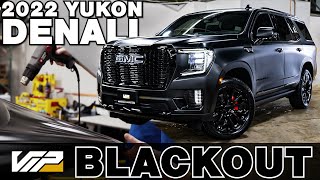 Satin Wrapped 2022 Yukon Denali Color Change  BLACKOUT BUILD [upl. by Ken761]