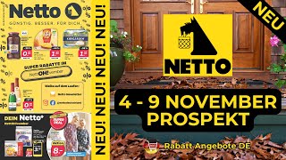 NETTO Neuer Werbung Wochenprospekt  Rabatt Angebote DE  4 November  9 November Prospekt [upl. by Ahsenet]