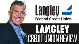 Langley Credit Union Review [upl. by Lodhia]