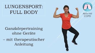 Lungensport  Ganzkörpertraining mit therapeutischer Anleitung [upl. by Hube]