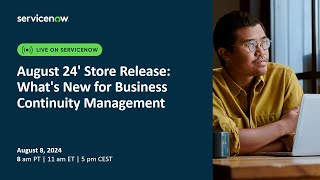 August 24 Store Release Whats New for Business Continuity Management [upl. by Sirronal]