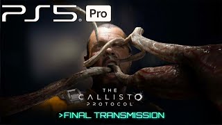 Final Transmission The Callisto Protocol DLC Full Gameplay  Walkthrough 4K No Commentary [upl. by Ilamad]