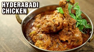 Super Easy Hyderabadi Chicken  Hyderabadi Chicken Curry Recipe  The Bombay Chef  Varun Inamdar [upl. by Ueihttam]