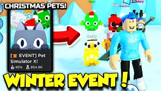 The CHRISTMAS EVENT Is HERE In Pet Simulator X AND ITS AMAZING Roblox [upl. by Caylor]