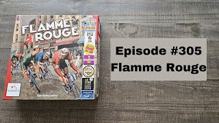 Episode 305  Flamme Rouge  Lautapelitfi 2016 [upl. by Asillim]