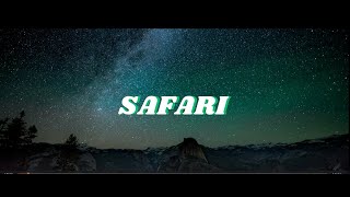 safari song lyrics [upl. by Bahner]