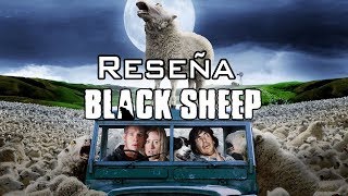 Reseña quotBlack Sheepquot 2007 [upl. by Nosahc]