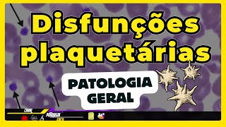 Plaquetas  Doenças Relacionadas as Disfunções Plaquetárias com exames Atualizado 2024 [upl. by Idmann]