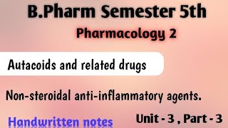 U3 part3 Non  steroidal anti  inflammatory agents pharmacologysem 5th Bpharm [upl. by Leff]