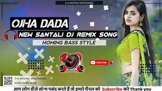 ojha dada santali song dj 🎶  new santali song dj remix  OJHA DADA  new santali video 2024 [upl. by Longerich145]