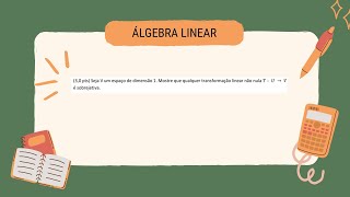 TRANSFORMAÇÃO LINEAR matematica algebra algebralinear [upl. by Ardnuas]